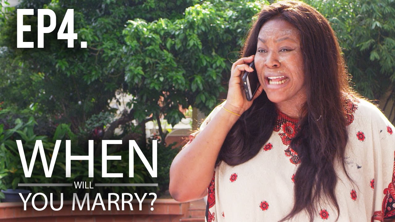 WATCH Episode 4 Of When Will You Marry