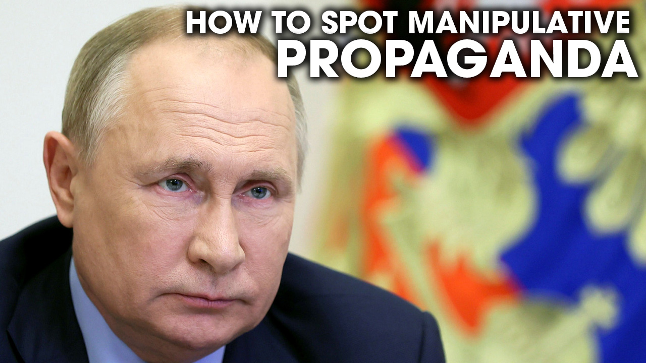 Ukraine Vs. Russia: Spot Manipulative Media Propaganda