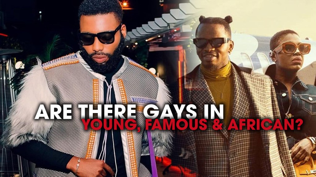 Why Do Africans Hate Gays? | Young, Famous and African&nbsp;Review