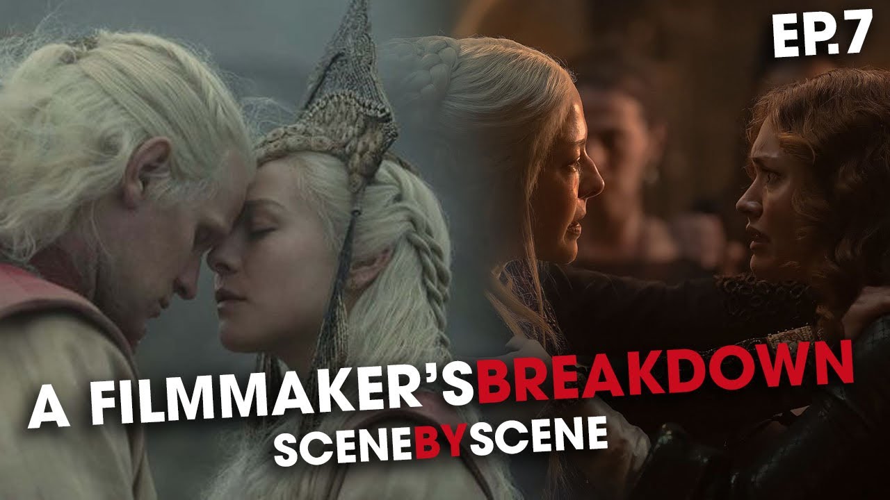The WAR Has Begun | House Of The Dragon Episode 7 | A Filmmaker’s Breakdown, Scene By Scene