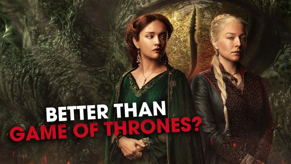 Why house of the dragon may be better than game of&nbsp;thrones